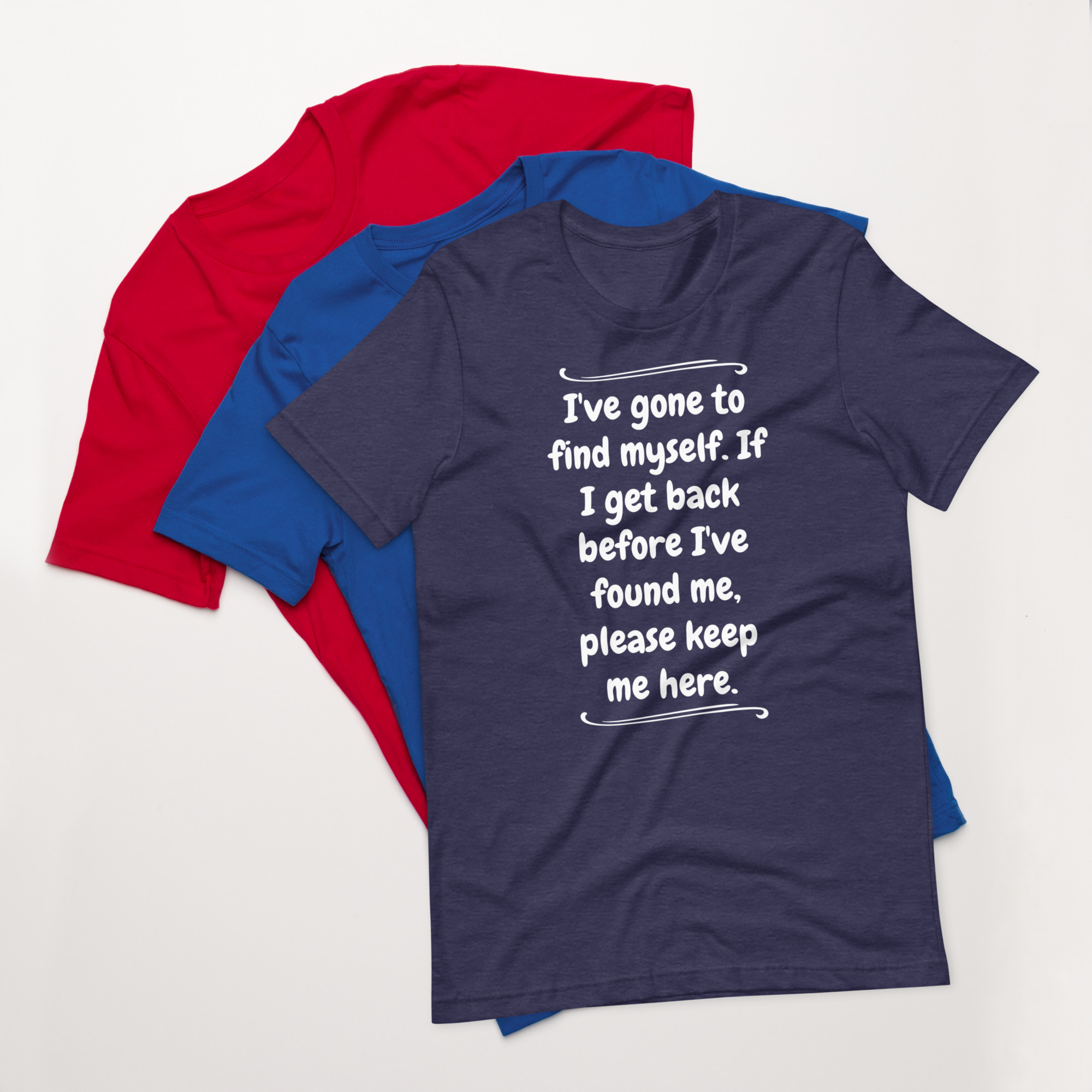 Gone to Find Myself Unisex T-shirt - Image 4