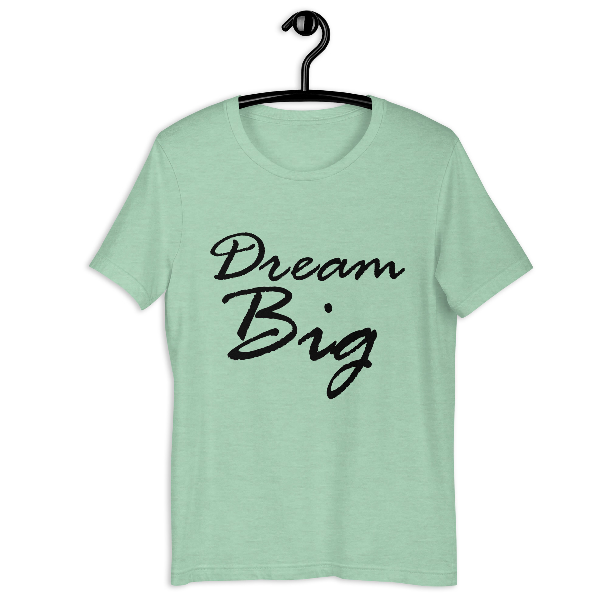 Dream Big Unisex T-shirt - Image 7