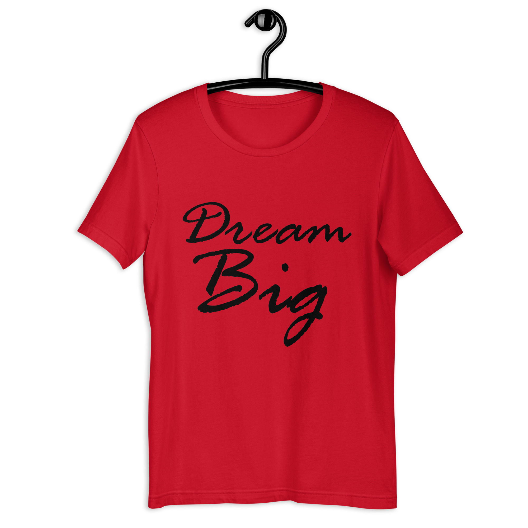 Dream Big Unisex T-shirt - Image 2