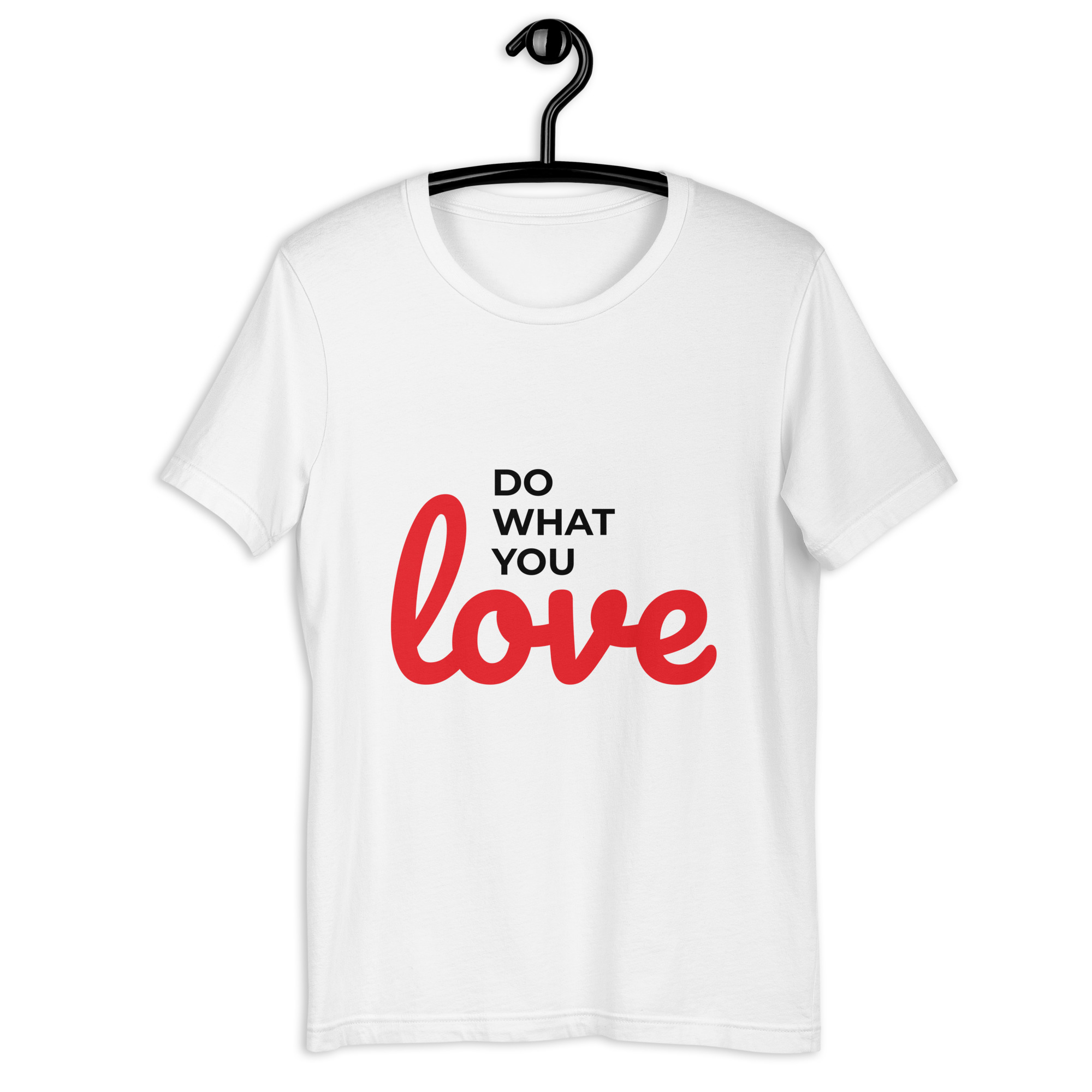 Do What You Love Unisex T-shirt - Image 2