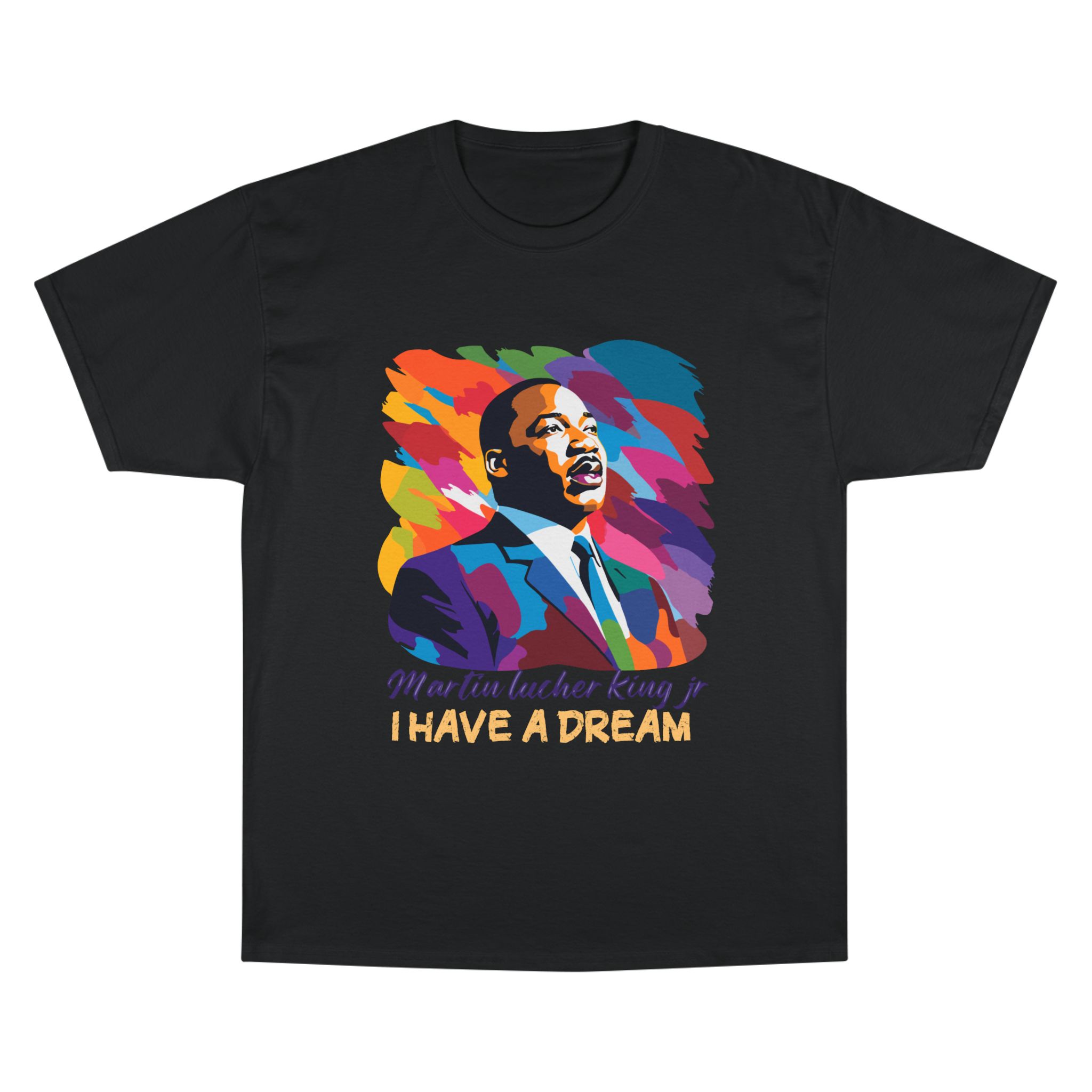 Martin Luther King Jr. (MLK) I Have a Dream T-Shirt - Champion Brand - Image 13