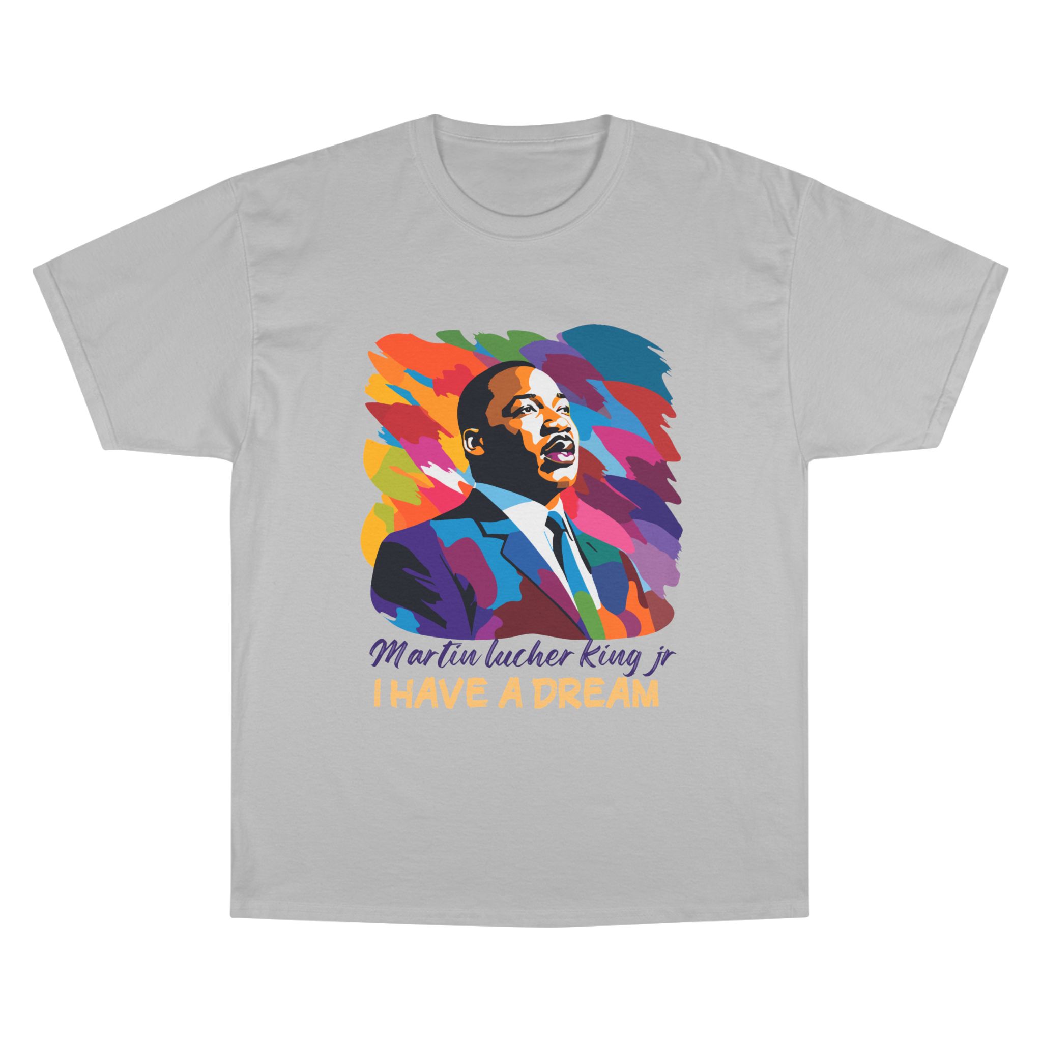 Martin Luther King Jr. (MLK) I Have a Dream T-Shirt - Champion Brand - Image 4